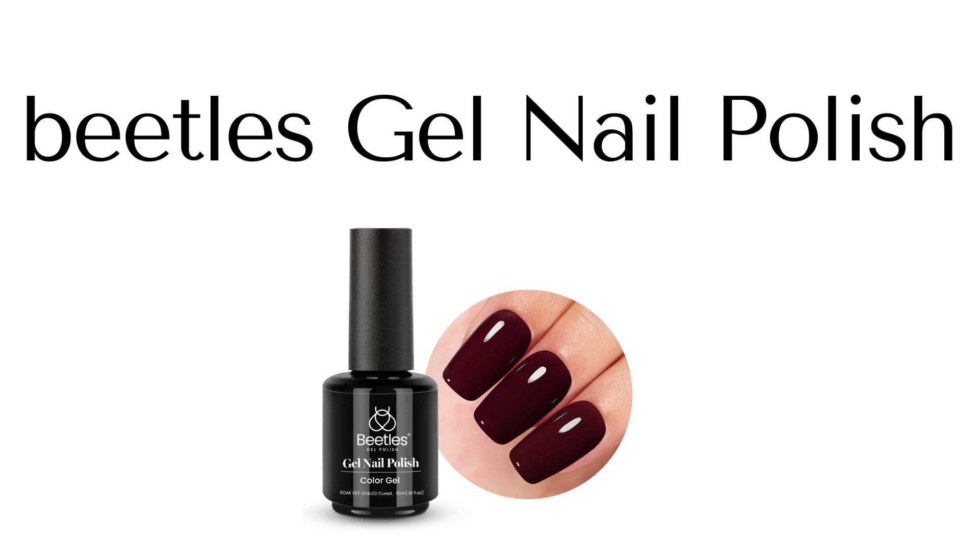 The Ultimate Guide to Beetles Gel Nail Polish: Dark Maroon Red Elegance